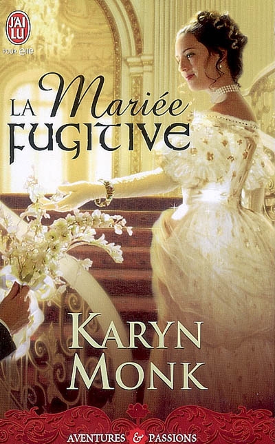 La Mariée fugitive - KARYN MONK