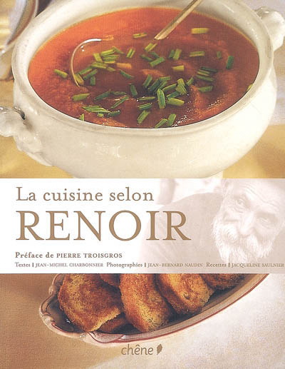 La Cuisine selon Renoir - JEAN-MICHEL CHARBONNIER & AL