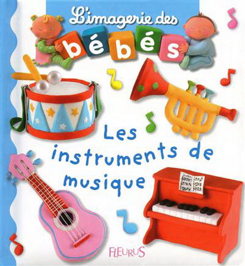 Les Instruments de musique - NATHALIE BÉLINEAU