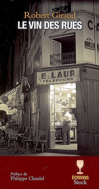 Le Vin des rues - ROBERT GIRAUD