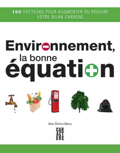 Environnement, la bonne équation - ALEX SHIMO-BARRY