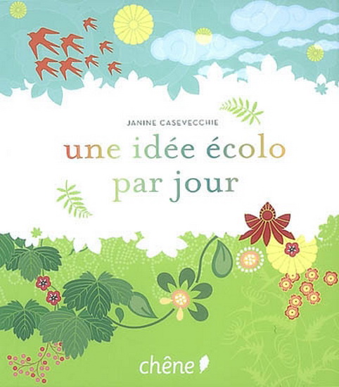 Une idée écolo par jour - JANINE CASEVECCHIE