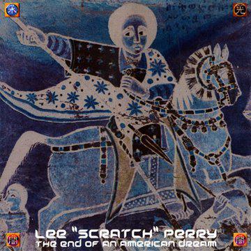 End of an american dream - PERRY LEE SCRATCH