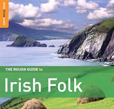 Rough Guide to Irish Folk (2nd edition) - COMPILATION