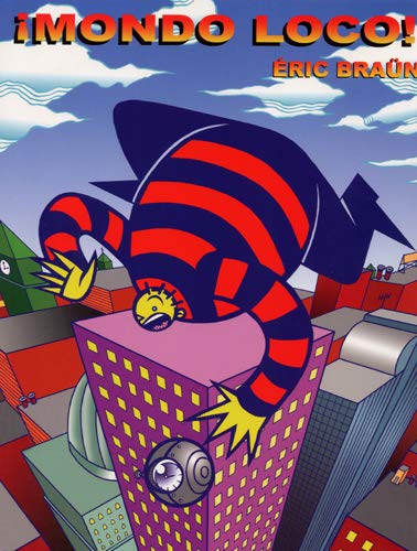 Mondo Loco! - ÉRIC BRAÜN