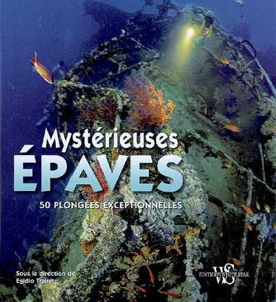 Mystérieuses épaves - EGIDIO TRAINITO