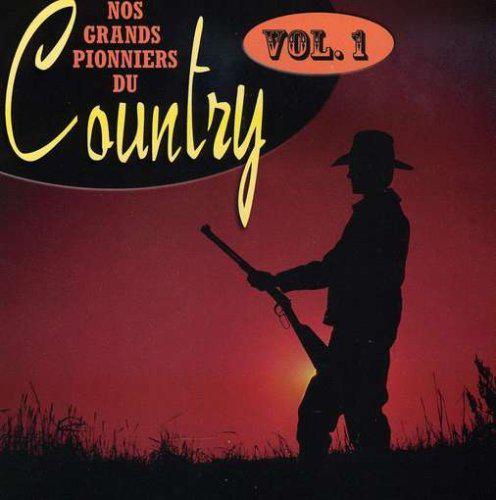 Pionniers du country Vol.1 - COMPILATION