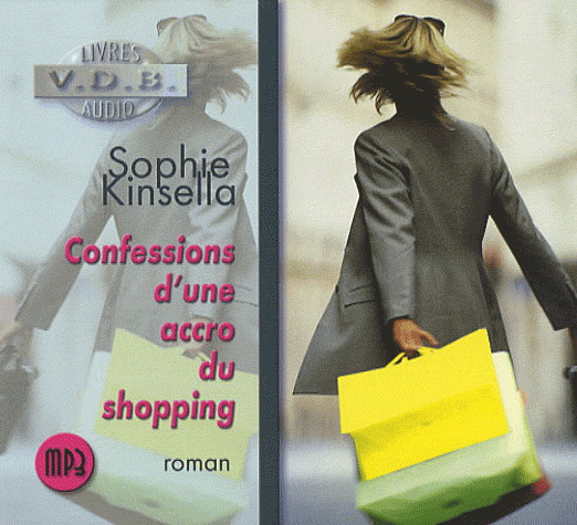 Confessions d'une accro du shopping (CD MP3) - KINSELLA SOPHIE