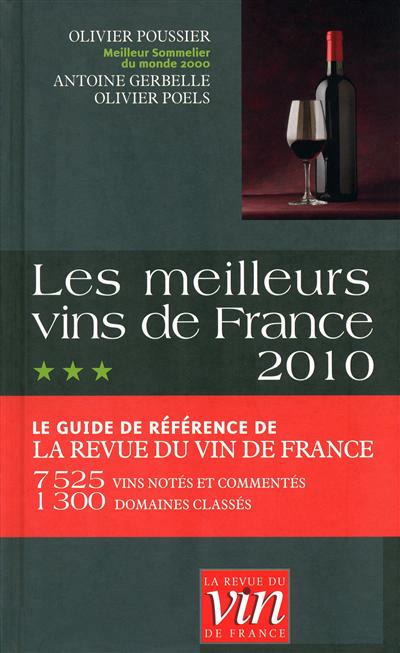 Les Meilleurs vins de France 2010 - OLIVIER POUSSIER & AL