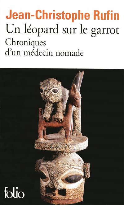 Un léopard sur le garrot - JEAN-CHRISTOPHE RUFIN