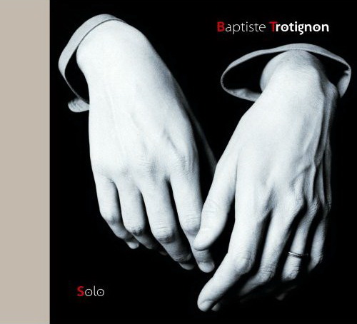 Solo 1 (2CD) - TROTIGNON BAPTISTE