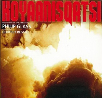 Koyaanisqatsi - GLASS PHILIP