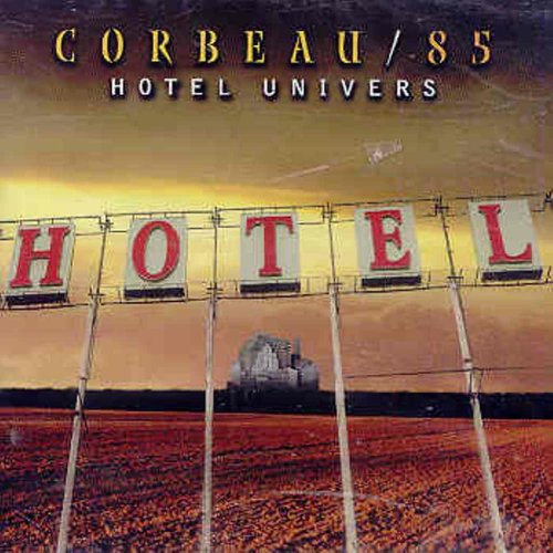 Hotel Univers - CORBEAU