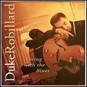Living With The Blues - DUKE ROBILLARD