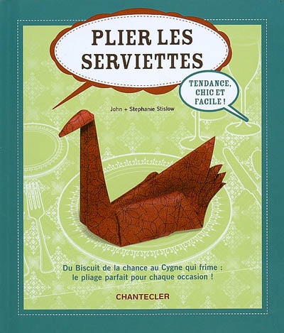 Plier les serviettes - JOHN STISLOW - STEPHANIE STISLOW