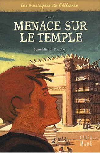 Menace sur le temple #03 - JEAN-MICHEL TOUCHE