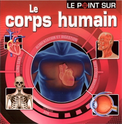 Le Corps humain - COLLECTIF