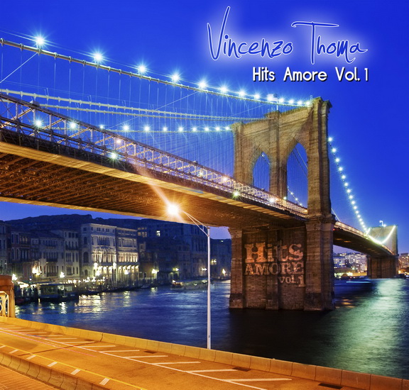 Vincenzo Thomas Hit&#39;s amore v.1 - COMPILATION