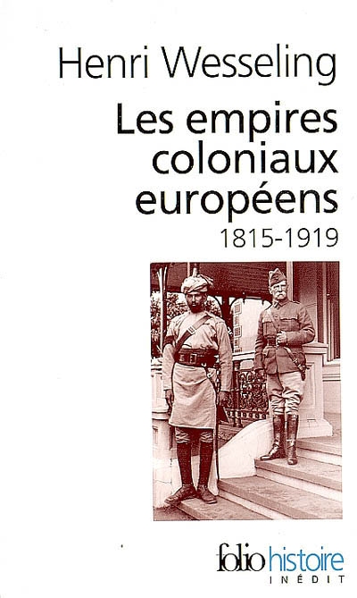 Les Empires coloniaux européens - HENRI WESSELING
