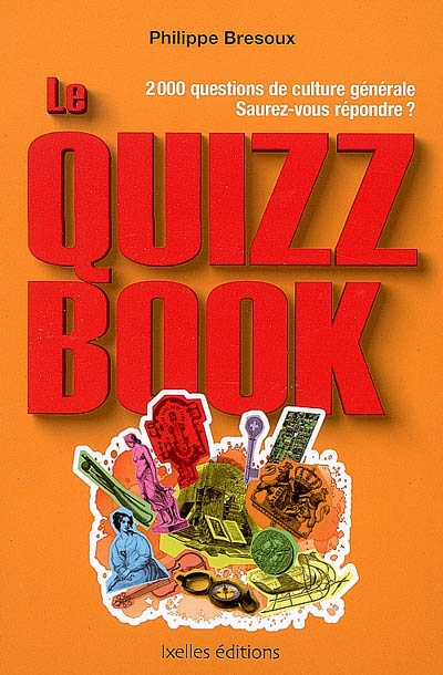 Le Quizz book - PHILIPPE BRESOUX