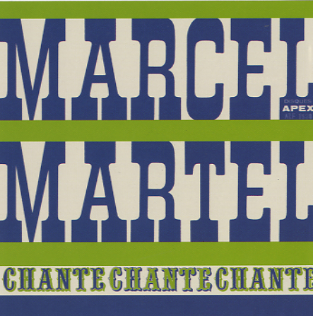 Marcel Martel chante - MARTEL MARCEL