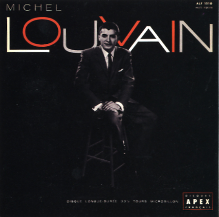 Michel Louvain - LOUVAIN MICHEL