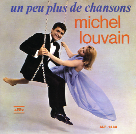 Un peu plus de chansons - LOUVAIN MICHEL
