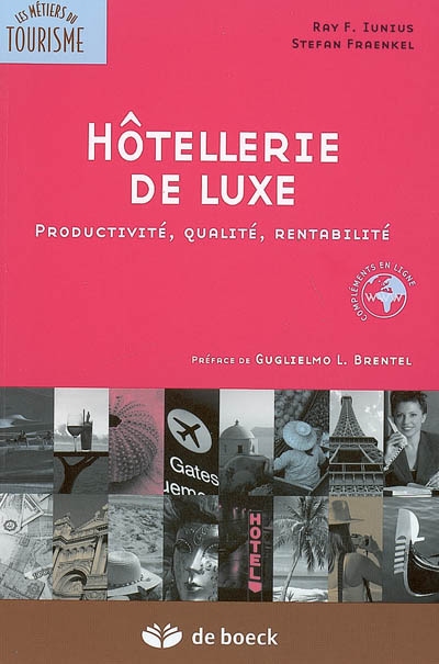 Hôtellerie de luxe - STEFAN FRAENKEL - RAY F. IUNIUS