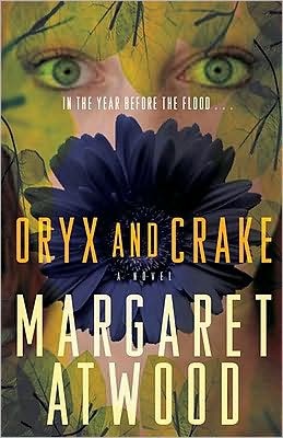 Oryx and Crake - MARGARET ATWOOD