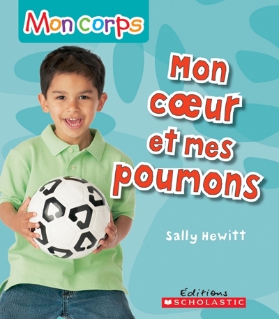 Mon coeur et mes poumons - SALLY HEWITT