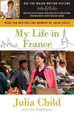 My life in France - JULIA CHILD