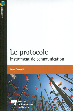 Le Protocole N. éd. - LOUIS DUSSAULT