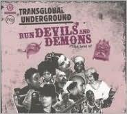 Run devils and demons: The best of (2CD) - TRANSGLOBAL UNDERGROUND