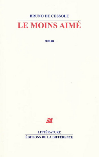 Le Moins aimé - BRUNO DE CESSOLE