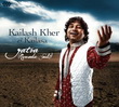 Yatra (nomadic souls) - KAILASH KHER & KAILASA