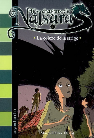 La Colère de la strige #06 - MARIE-HÉLENE DELVAL - ALBAN MARILLEAU