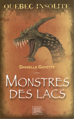 Monstres des lacs - DANIELLE GOYETTE