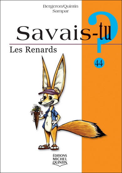 Les Renards #44 - ALAIN M BERGERON