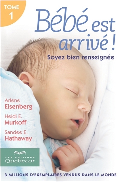 Arlene Eisenberg Al Bebe Est Arrive T 01 Maternite Famille Livres Renaud Bray Com Livres Cadeaux Jeux