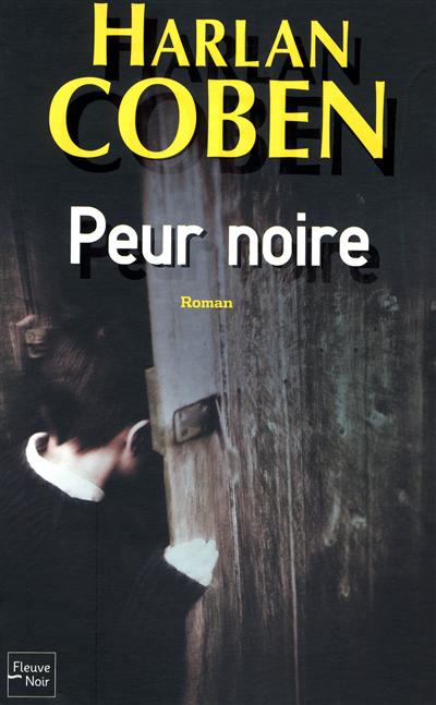 Peur noire - HARLAN COBEN