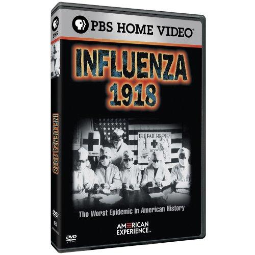 American Experience: Influenza 1918 - 