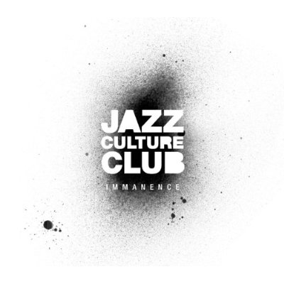 Immanence - JAZZ CULTURE CLUB