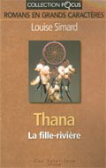 Thana T.01 La fille-rivière - LOUISE SIMARD