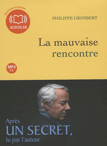 La Mauvaise rencontre - GRIMBERT PHILIPPE