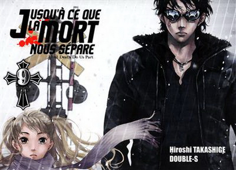 HIROSHI TAKASHIGE - DOUBLE-S - Jusqu'à ce que la mort nous sépare #09