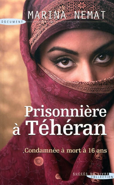 Prisonnière à Téhéran - MARINA NEMAT
