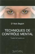 Techniques du contrôle mental - NICK BEGICH