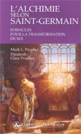 L&#39;Alchimie selon Saint-Germain - PROPHET MARK L & AL