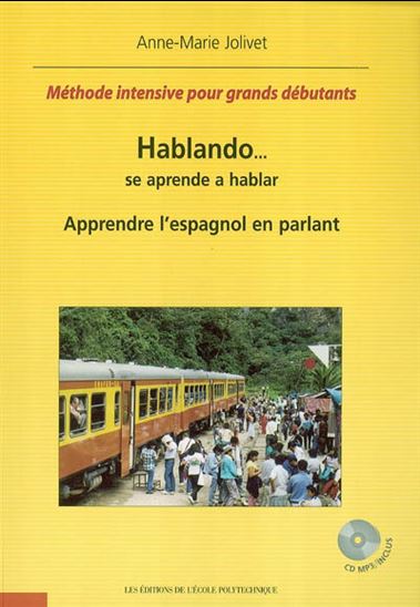 Hablando... se aprende a hablar + CD-ROM - ANNE-MARIE JOLIVET