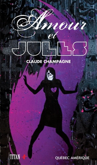 Amour et Jules - CLAUDE CHAMPAGNE